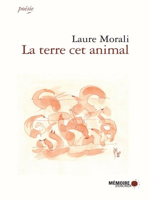 cover image of La terre cet animal